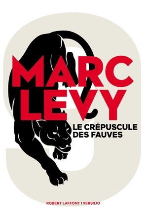 9. Vol. 2. Le crépuscule des fauves - Marc Levy