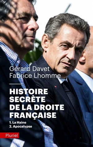 Histoire secrète de la droite française - Gérard Davet