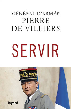 Servir - Pierre de Villiers