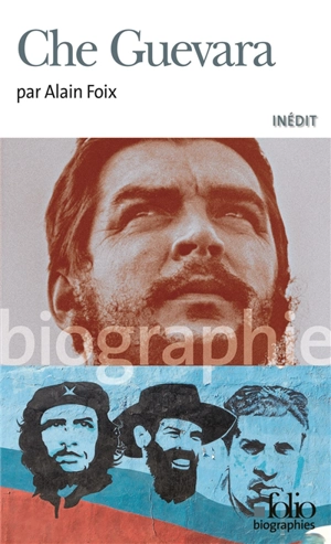 Che Guevara - Alain Foix