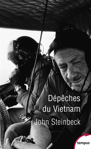 Dépêches du Vietnam - John Steinbeck