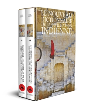 Le nouveau Dictionnaire de la civilisation indienne - Louis Frédéric