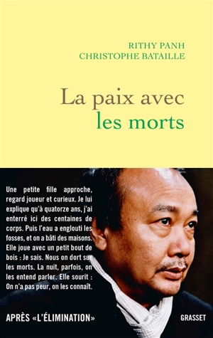 La paix avec les morts - Rithy Panh