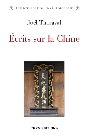 Ecrits sur la Chine - Joël Thoraval