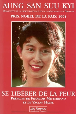 Se libérer de la peur - Aung San Suu Kyi