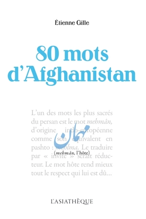 80 mots d'Afghanistan - Etienne Gille