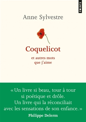 Coquelicot : et autres mots que j'aime - Anne Sylvestre