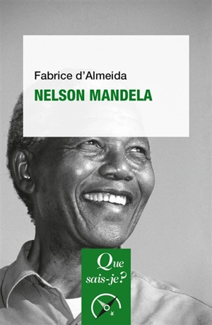 Nelson Mandela - Fabrice d' Almeida