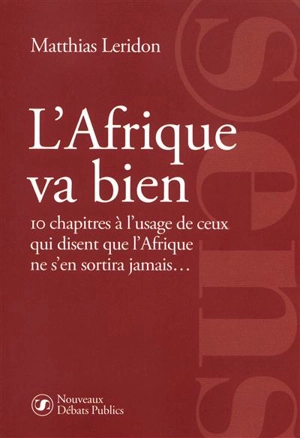 L'Afrique va bien - Matthias Leridon