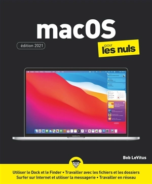 MacOS pour les nuls : édition Big Sur - Bob LeVitus