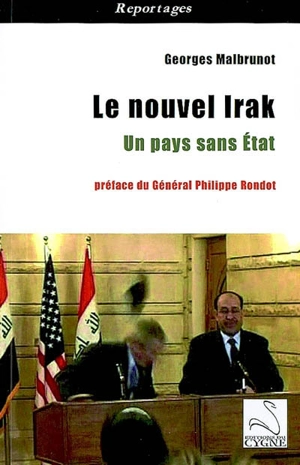 Le nouvel Irak : un pays sans État - Georges Malbrunot