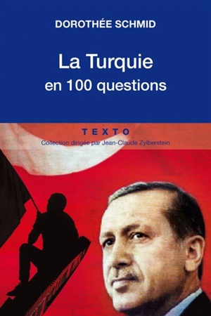 La Turquie en 100 questions - Dorothée Schmid