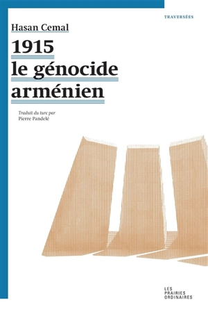 1915, le génocide arménien - Hasan Cemal