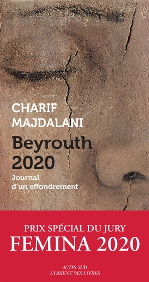 Beyrouth 2020 : journal d'un effondrement - Charif Majdalani