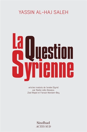 La question syrienne - Yassin al- Haj Saleh