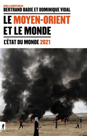 Le Moyen-Orient et le monde : l'état du monde 2021