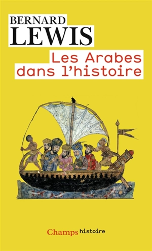 Les Arabes dans l'histoire - Bernard Lewis