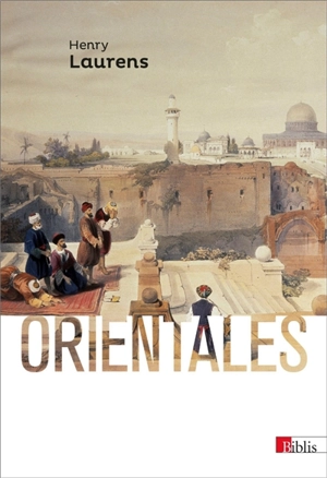 Orientales - Henry Laurens