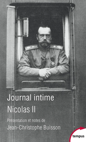 Journal intime : décembre 1916-juillet 1918 - Nicolas 2