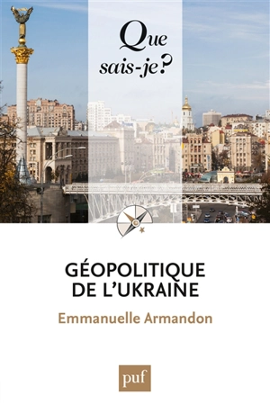 Géopolitique de l'Ukraine - Emmanuelle Armandon