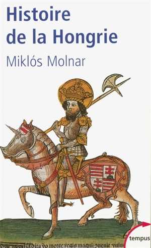 Histoire de la Hongrie - Miklós Molnár