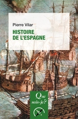 Histoire de l'Espagne - Pierre Vilar