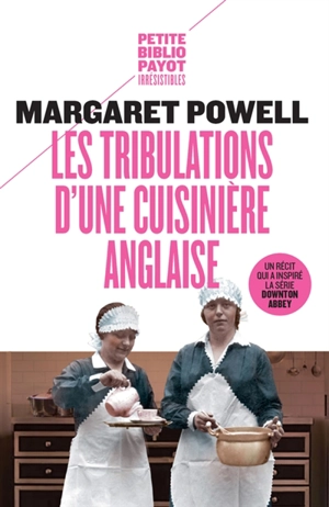 Les tribulations d'une cuisinière anglaise - Margaret Powell