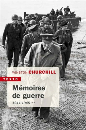 Mémoires de guerre. Vol. 2. Février 1941-1945 - Winston Churchill