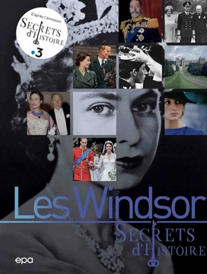 Les Windsor : secrets d'histoire - Simon Bertrand