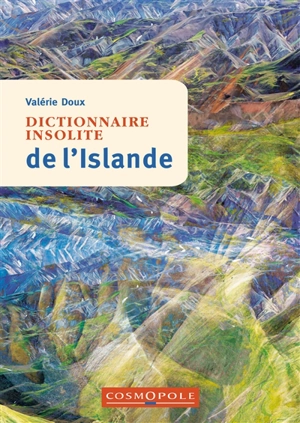 Dictionnaire insolite de l'Islande - Valérie Doux