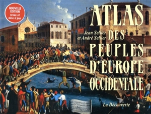Atlas des peuples d'Europe occidentale - Jean Sellier