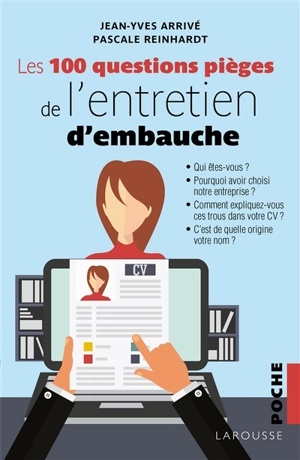 Les 100 questions pièges de l'entretien d'embauche - Jean-Yves Arrivé