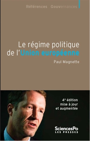 Le régime politique de l'Union européenne - Paul Magnette