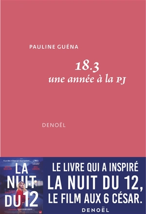 18.3 : une année à la PJ - Pauline Guéna