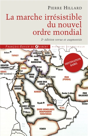 La marche irrésistible du nouvel ordre mondial : l'échec de la tour de Babel n'est pas fatal - Pierre Hillard