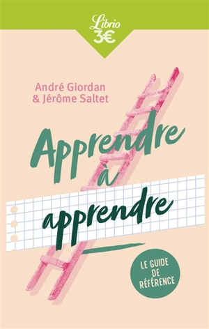 Apprendre à apprendre - Jérôme Saltet