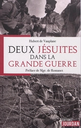 Deux jésuites dans la Grande Guerre - François de Vauplane