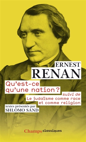 Qu'est-ce qu'une nation ?. Le judaïsme comme race et comme religion - Ernest Renan