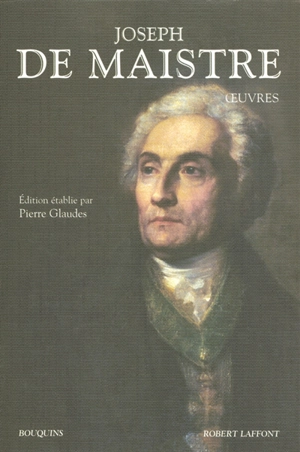 Oeuvres. Dictionnaire Joseph de Maistre - Joseph de Maistre