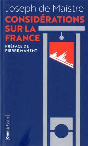 Considérations sur la France - Joseph de Maistre