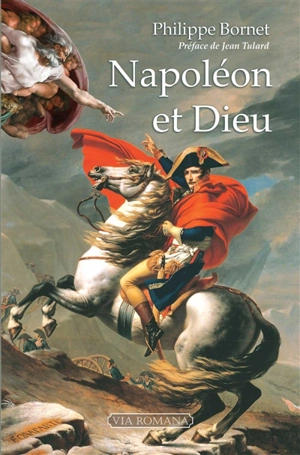 Napoléon et Dieu - Philippe Bornet