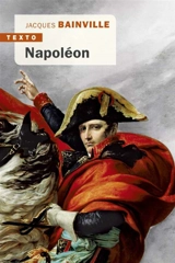 Napoléon - Jacques Bainville