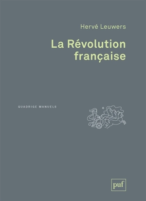 La Révolution française - Hervé Leuwers