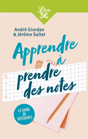 Apprendre à prendre des notes - André Giordan