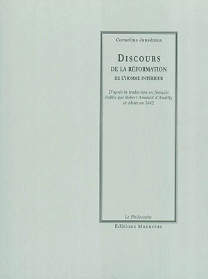 Discours de la réformation de l'homme intérieur - Cornelius Jansenius