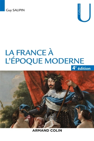 La France à l'époque moderne - Guy Saupin