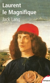 Laurent le Magnifique - Jack Lang