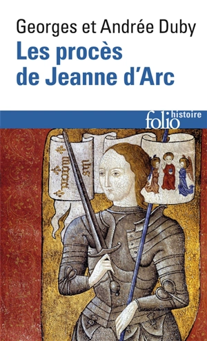 Les procès de Jeanne d'Arc - Andrée Duby