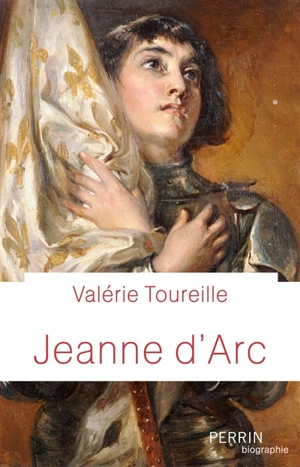 Jeanne d'Arc - Valérie Toureille