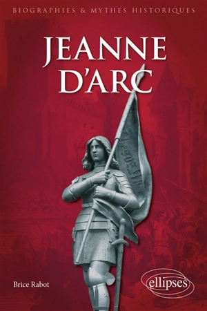 Jeanne d'Arc - Brice Rabot